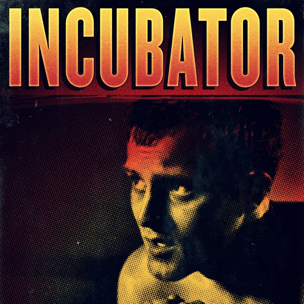 INCUBATOR: Original Score album cover